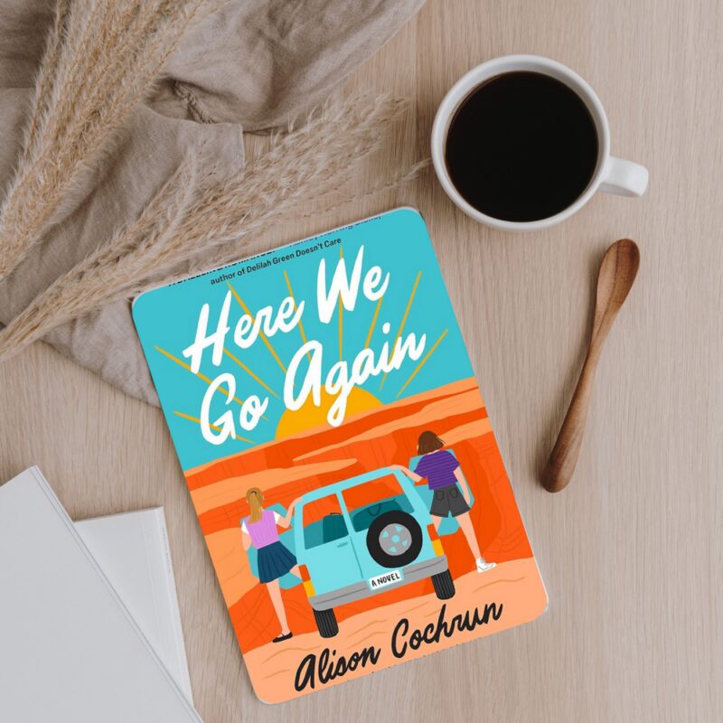 Here We Go Again by Alison Cochrun