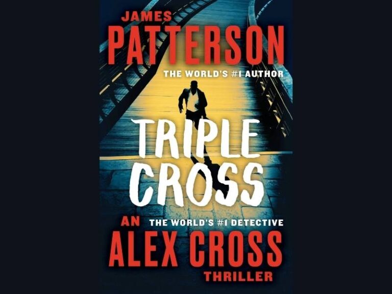 James Patterson's Alex Cross Novels in Order - Your Ultimate Reading