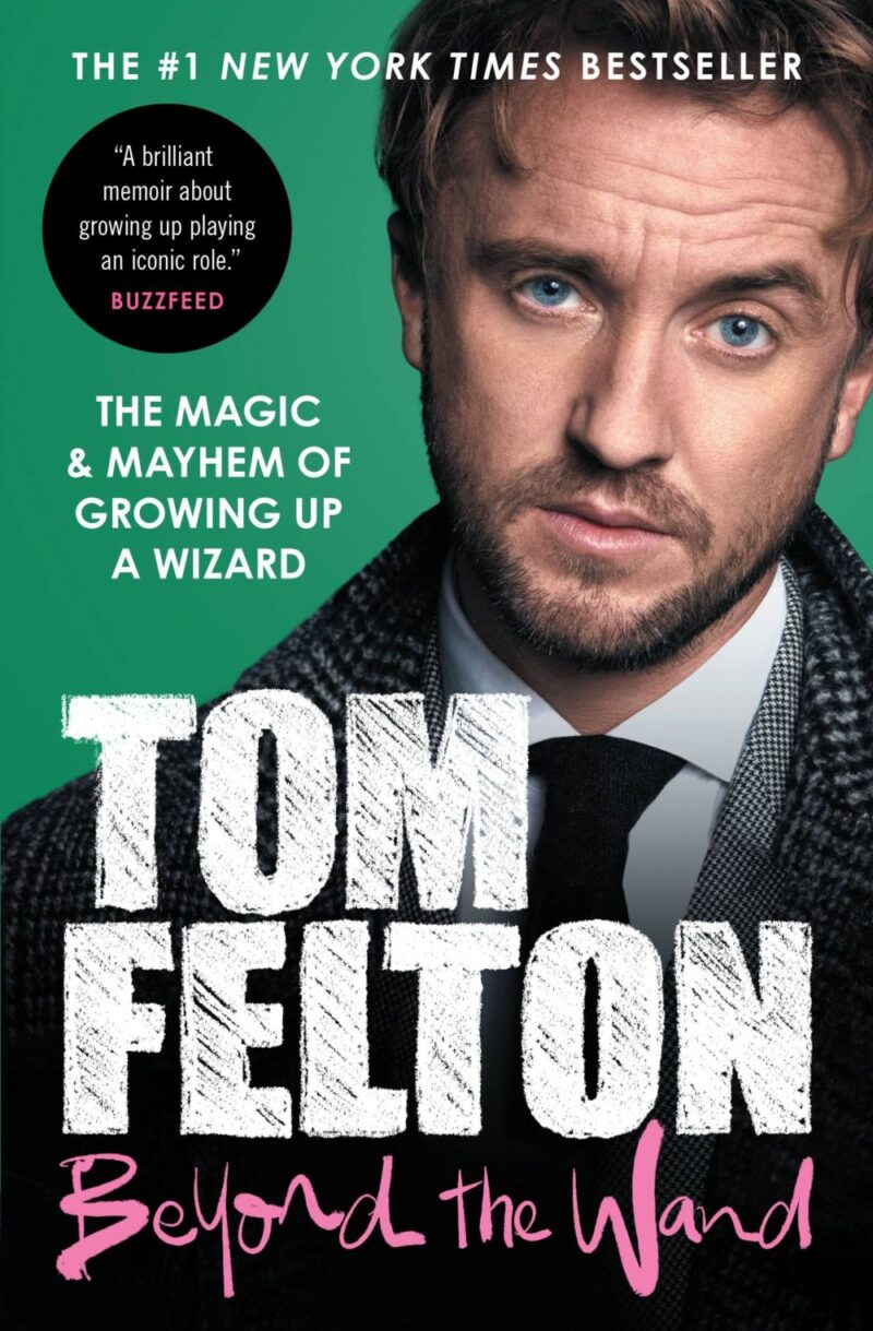 Beyond the Wand by Tom Felton